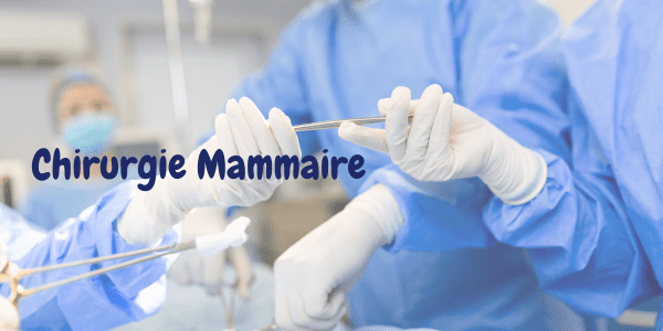 Chirurgie mammaire Augmentation mammaire Réduction mammaire Lift mammaire Prothèses mammaires Reconstruction mammaire Chirurgie esthétique des seins Mammoplastie Mastopexie Correction des seins